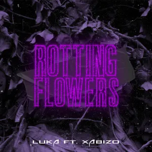 Luka, Xabizo – Rotting Flowers (Original Mix)