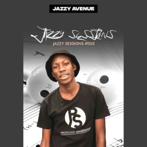Jazzy Avenue – Jazzy Sessions #005 Mix
