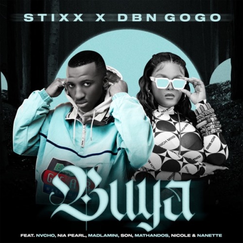 Stixx & DBN Gogo  Buya MP3 