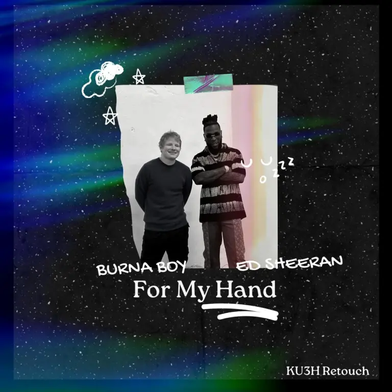 Burna boy, Ed Shareen – For My Hand Amapiano Remix Ally Kenzoo ft Blackish, Dj Rawa CPT