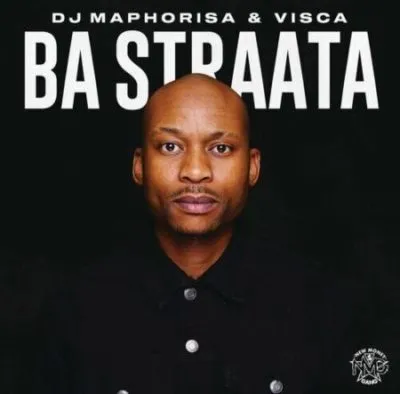 DJ Maphorisa & Visca ft 2woshortrsa, Stompiiey, Shaunmusiq, Ftears & Madumane – Ba Straata
