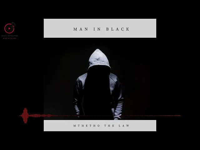 Mthetho The Law – Man In Black Main Mix