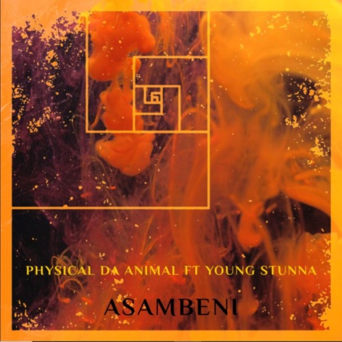 Physical Da Animal  Asambeni MP3