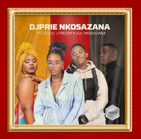 DJ Prie Nkosazana, Tyler ICU & Freddy K – Vuman’ Bo Ft Sindi Nkosazana