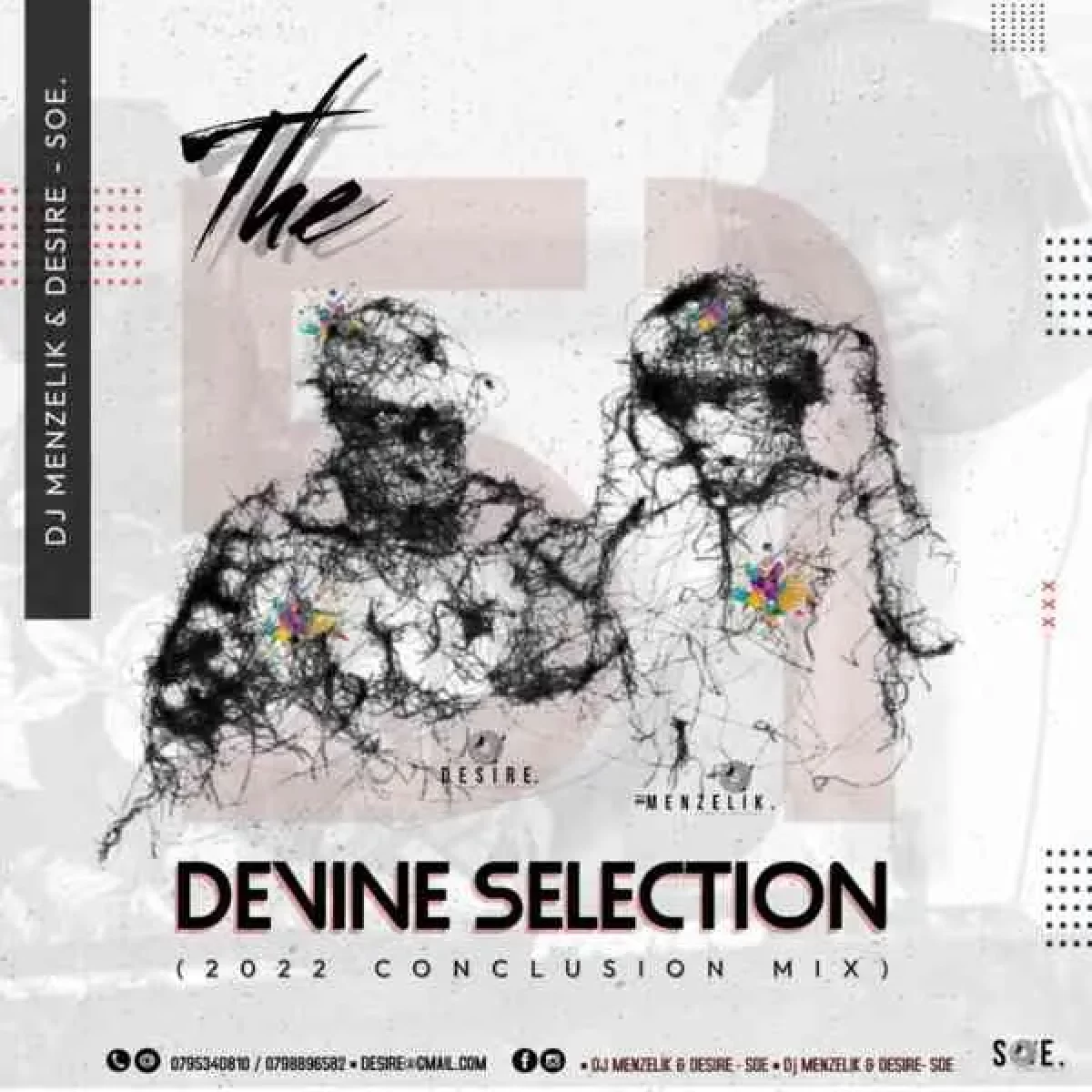Dj Menzelik & Desire – SOE Mix 51 The Devine Selection
