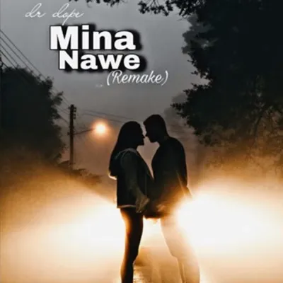 Dr Dope – Mina Nawe Remake