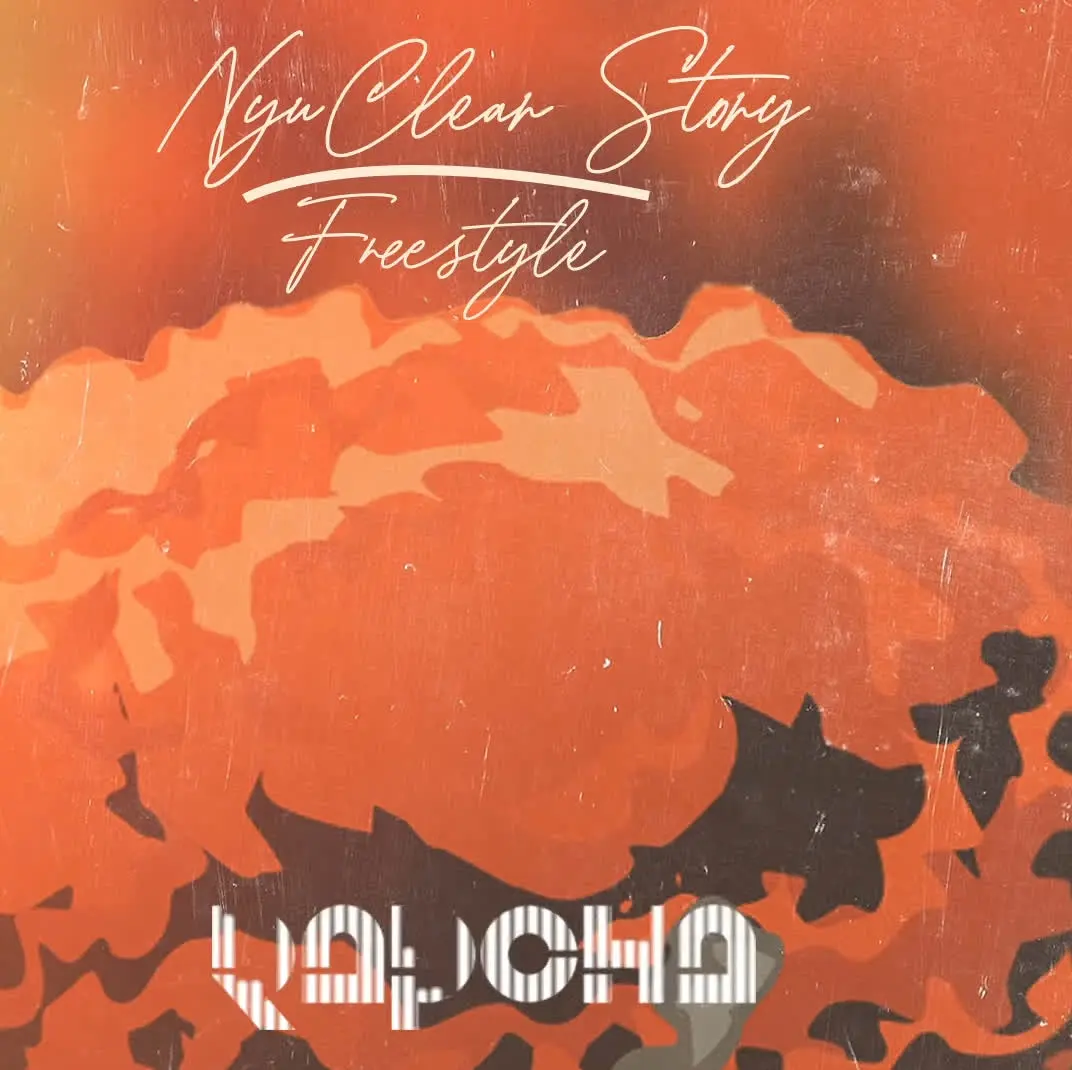 Rapcha – Nyu’clear Story Freestyle