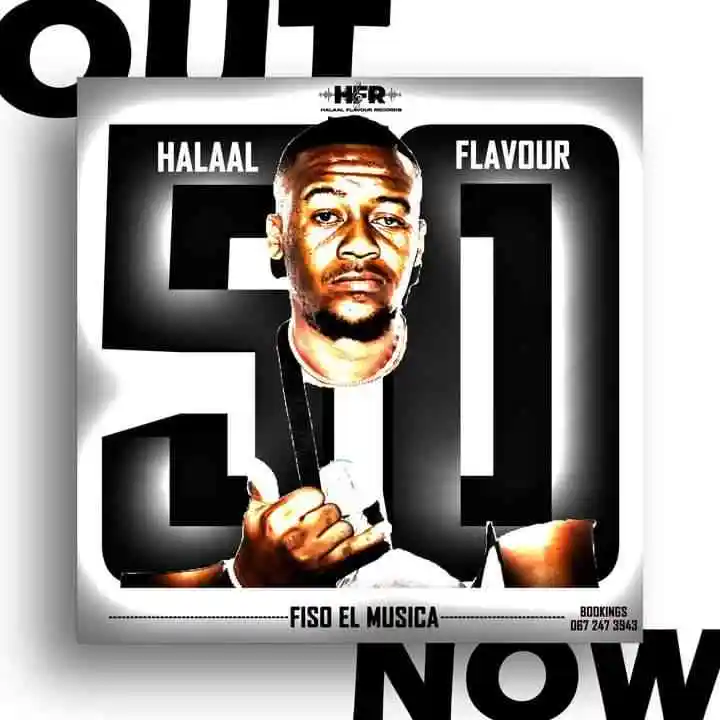 Fiso El Musica – Halaal Flavour #050 100% Production Mix