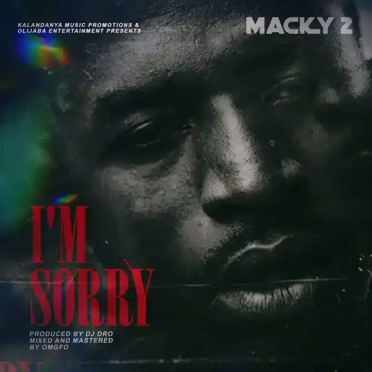 Macky2 – I’m Sorry