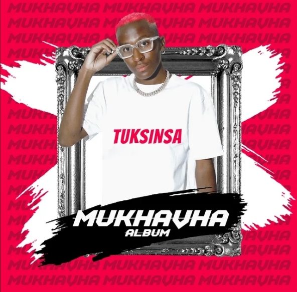 ALBUM: TuksinSA – Mukhavha