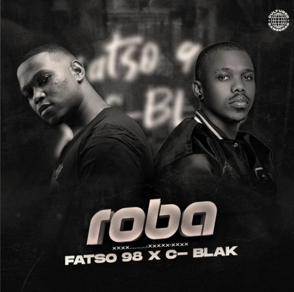 Fatso 98 – Roba Ft. C-Blak & CoolKruger