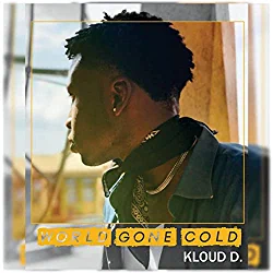 Kloud Darkoo – World Gone cold (WGC)