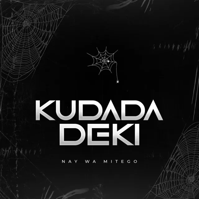 Nay Wa Mitego – Kudada Deki