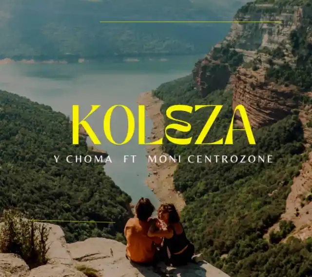 Y Choma Ft. Moni Centrozone – Koleza